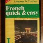 French Quick & Easy language instructional audio cassette tapes and book!