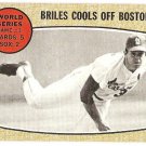 1968 Topps baseball card #153 World Series #3 Briles Cools off Boston EX/NM+