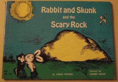 Rabbit & Skunk & the Big Rock - Scholastic children's Paperback book, 1971, Carla Stevens
