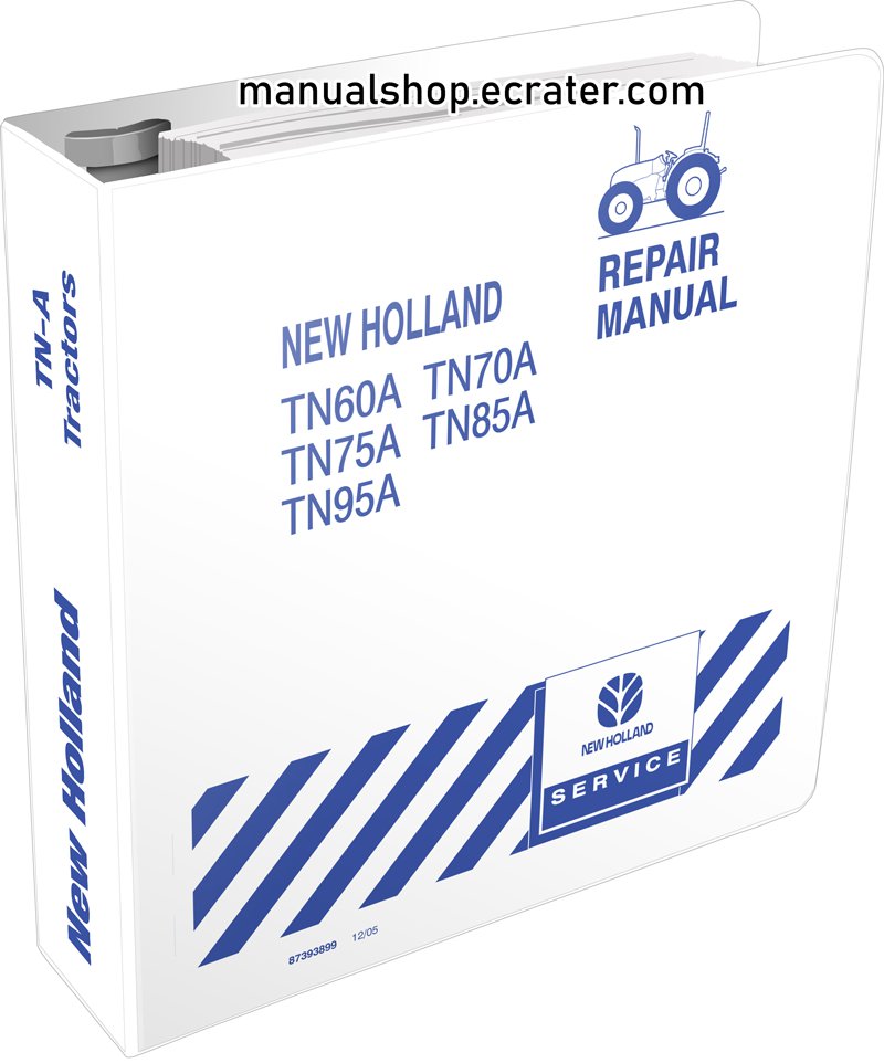 New Holland TN60A, TN70A, TN75A, TN85A, TN95A Tractor Service Repair Manual