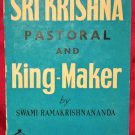 Sri Krishna : Pastoral and King-Maker