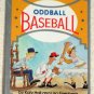 Oddball Baseball Soft Cover Book Paperback Katy Hall Linda Eisenberg