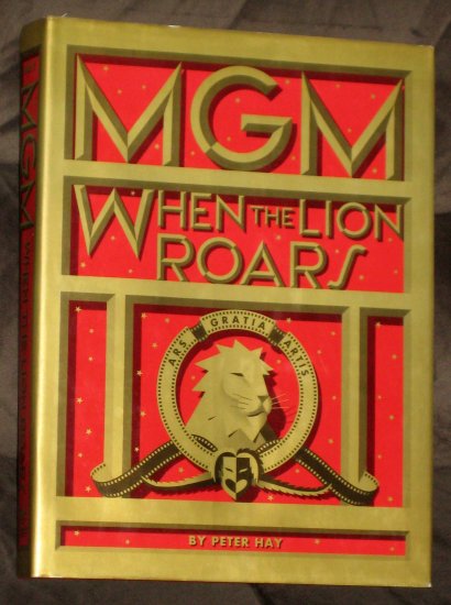 MGM When the Lion Roars Book Hardback Hard Cover Peter Hay Dust Jacket 1st Edition 1991