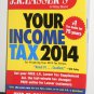 J.K. Lasser's Your Income Tax Guide 2014 Softcover Book Soft Cover Paperback Paper Back