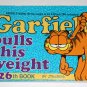 Garfield Pulls His Weight Twenty Sixth 26th Book Cat Paperback Soft Cover Odie PAWS Jim Davis