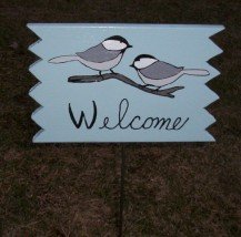 Chickadee Welcome Sign