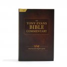 The Tony Evans Bible Commentary : Advancing God's Kingdom Agenda