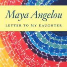 Letter to My Daughter