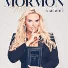 Bad Mormon : A Memoir