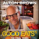 Good Eats : The Final Years