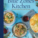 The Blue Zones Kitchen : 100 Recipes to Live to 100