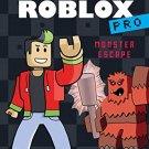 Diary of a Roblox Pro No.1: Monster Escape