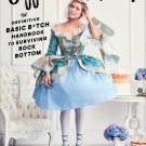 Off with My Head: The Definitive Basic B*tch Handbook to Surviving Rock Bottom
