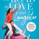 The Road to Love and Laughter: Navigating the Twists and Turns of Life Together