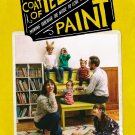 A Coat of Yellow Paint: Moving Through the Noise to Love the Life You Live