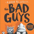 The Bad Guys (The Bad Guys no.1)