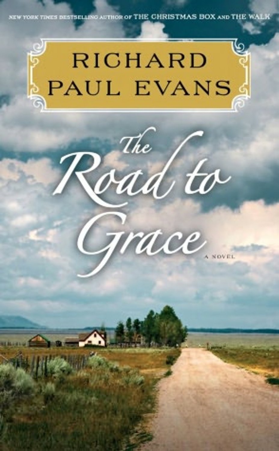 The Road to Grace: A Novel from The Walk Series