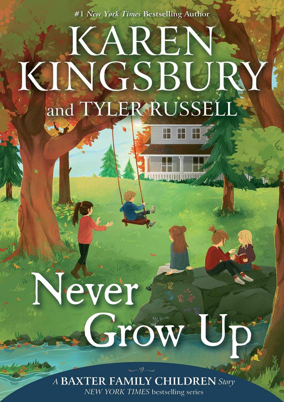 Never Grow Up (A Baxter Family Children Story)