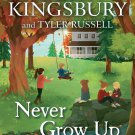 Never Grow Up (A Baxter Family Children Story)