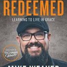 I Am Redeemed: Learning to Live in Grace