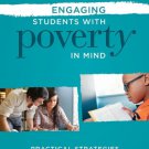 Engaging Students with Poverty in Mind : Practical Strategies for Raising Achievement