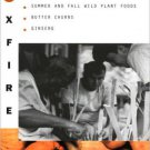 Foxfire 3 : Animal Care, Banjos and Dulimers, Hide Tanning, Summer and Fall Wild Plant Foods, Butte