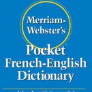 Merriam Webster's Pocket French English Dictionary