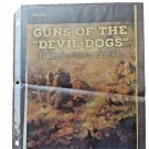 Guns of the "Devil Dogs" US Marine Corps Small Arms of  WWI 2017 Print Article