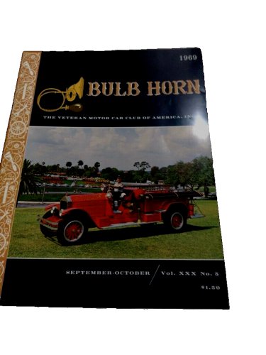 The Bulb Horn Sept-Oct 1969 Veteran Motor Car Club of America Publication
