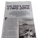 The Men and Guns of Iwo Jima -  2020 Print Magazine Article By Martin K.A Morgan
