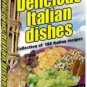 185 Authentic & Delicious Italian Recipes eBook