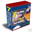 7 Fast Ways to Get Great Links to Your Website