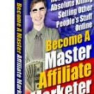 Discover How to Become Master Affiliate Marketer eBook
