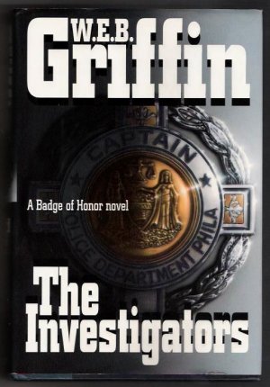 The Investigators- W.E.B. Griffin-Law Fiction-Police Fiction-Philidelphia