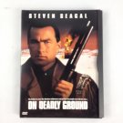 On Deadly Ground - 1994 - Steven Seagal - DVD - Like New