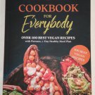 Vegan Cookbook for Everybody: Over 100 Best Vegan Recipes with Pictures, 7-Day Vegan Cookbook for Everybody: Over 100 Best Vegan Recipes with Pictures, 7-Day