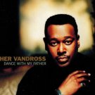 Dance With My Father Luther Vandross J Records 2003