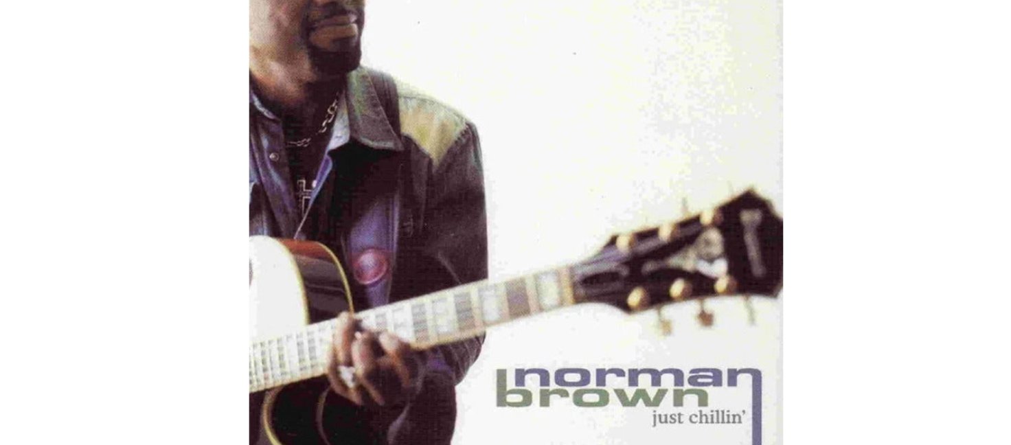 Just Chillin' Norman Brown CD 2002 Warner Bros.