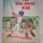 The Hit Away Kid by Matt Christopher A Scholastic Peach Street Mudders Series Paperback Book