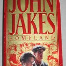 HOMELAND The Crown Family Saga 1890-1900 by John Jakes Historical Fiction Book