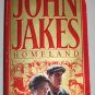 HOMELAND The Crown Family Saga 1890-1900 by John Jakes Historical Fiction Book