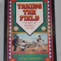 TAKING THE FIELD The Best of Baseball Fiction by George Bowering
