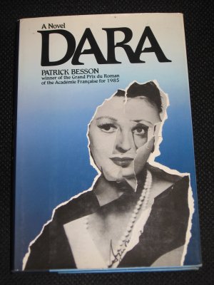 DARA A Novel by Patrick Besson (Hardcover, 1987)
