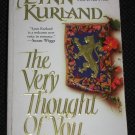 The Very Thought of You by Lynn Kurland Time Travel Romance (Paperback, 1998)