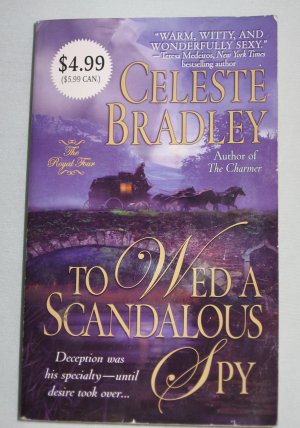 TO WED A SCANDALOUS SPY by Celeste Bradley Historical Romance (Paperback, 2008)