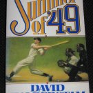 SUMMER OF 49 David Halberstam Sports Baseball History Paperback Book