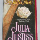 My Ladys Trust Harlequin Historical Romance by Julia Justiss (Paperback, 2002)
