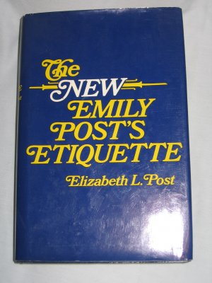 The New Emily Posts Etiquette Book by Elizabeth L. Post (Hardcover, 1975)