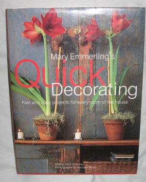 Mary Emmerlings Quick Decorating American Country Series by Jill Kirchner (Hardcover, 1997)