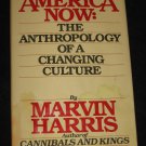 America Now Anthropology of a Changing Culture by Marvin Harris (1981 Hardcover) Social Sciences